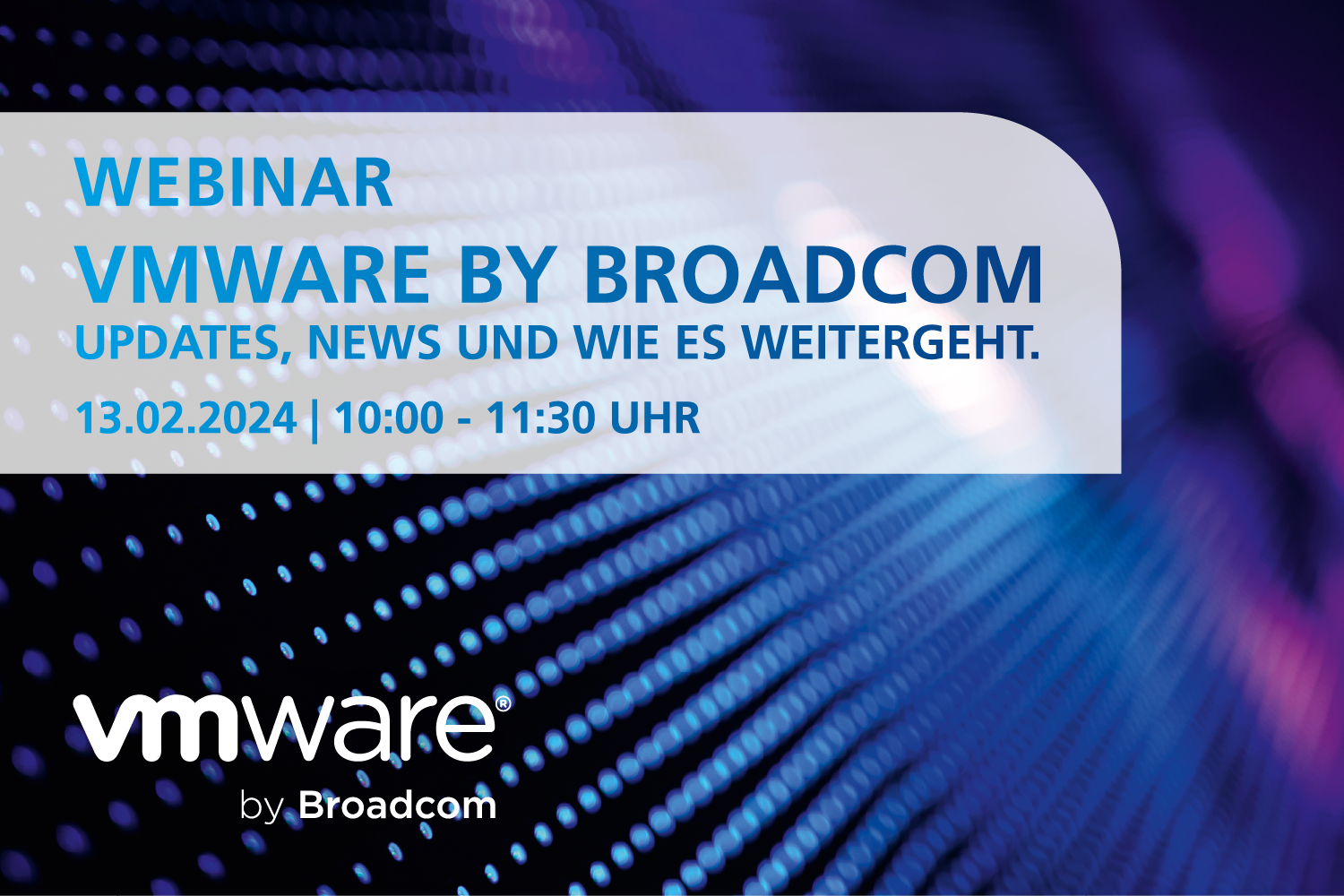 VMware by Broadcom. Was ändert sich?